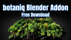Botaniq Blender Addon Free Download: How to Get It + Full Feature Guide