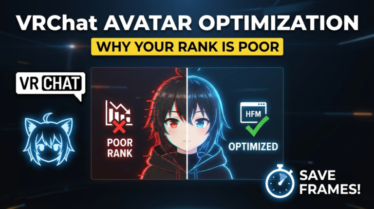 VRChat Avatar Optimization: Why Your Rank Is Poor