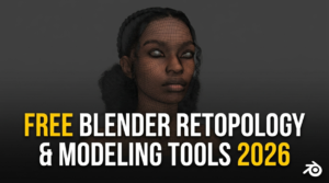 Free Blender Retopology & Modeling Tools You Should Be Using in 2026