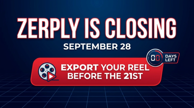 Zerply Is Closing on September 28 — Export Your Reel Before the 21st