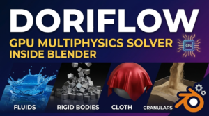 Doriflow Puts a GPU Multiphysics Solver Inside Blender — Fluids, Rigid Bodies, Cloth and Granulars