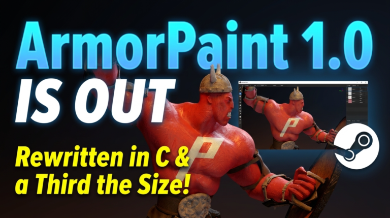 ArmorPaint 1.0 Is Out, Rewritten in C and a Third the Size